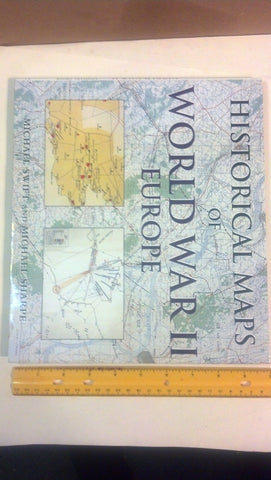 Historical Maps of World War II Europe [Hardcover] Swift & Sharpe