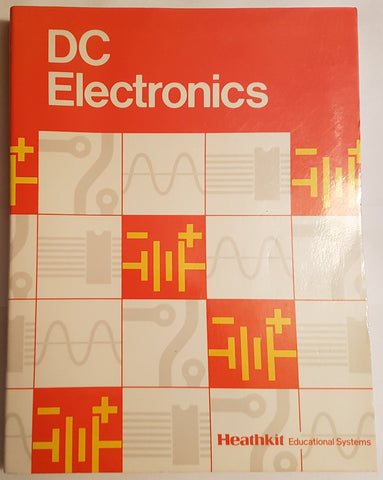 DC Electronics (Heathkit Zenith Educational Systems) [Paperback] Heath Company