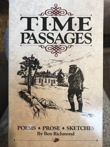 Time Passages, Poems - Prose - Sketches [Paperback] Ben Richmond