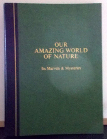 Our Amazing World of Nature It's Marvels & Mysteries [Hardcover] Reader's Digest - Wide World Maps & MORE!