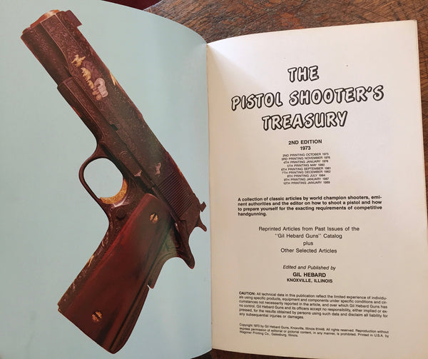 The Pistol Shooter's Treasury (Second Edition) [Paperback] Hebard, Gil (editor)