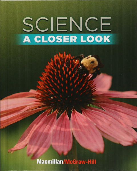 Science: A Closer Look, Grade 2, St (ELEMENTARY SCIENCE CLOSER LOOK) [Hardcover] McGraw-Hill Education