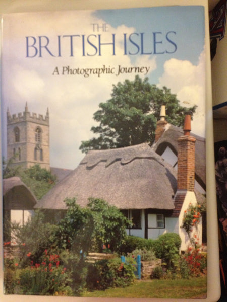 British Isles: A Photographic Journey Clucas, Philip