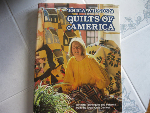 Erica Wilson's Quilts of America Wilson, Erica