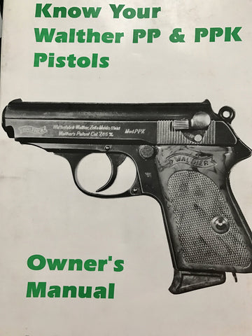 Know Your Walther Pp and Ppk Pistols (Know Your Gun) Hoffschmidt, E. J. - Wide World Maps & MORE!