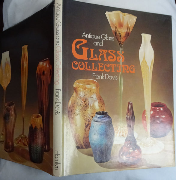 Antique Glass And Glass Collecting [Hardcover] Davis, Frank