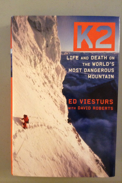 K2: Life and Death on the World's Most Dangerous Mountain Viesturs, Ed and Roberts, David - Wide World Maps & MORE!