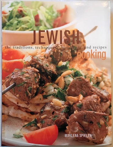 Jewish Cooking The Traditions, Techniques, Ingredients, and Recipes [Paperback] Marlena Spieler