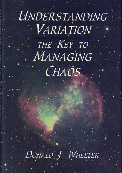 Understanding Variation: The Key to Managing Chaos Wheeler, Donald J. - Wide World Maps & MORE!