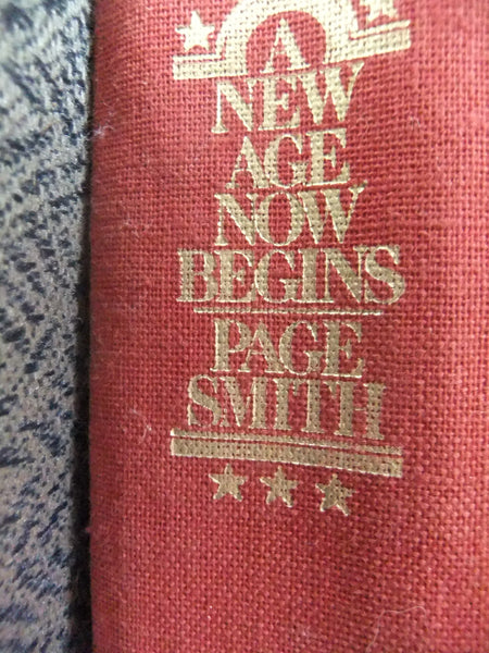 A New Age Now Begins: A People's History of the American Revolution (2 Volume Set) Smith, Page