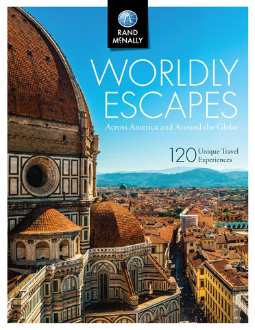 Worldly Escapes: Across America and Around the Globe