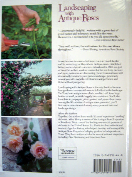 Landscaping with Antique Roses Druitt, Liz; Shoup, E Michael and Shoup, G Michael