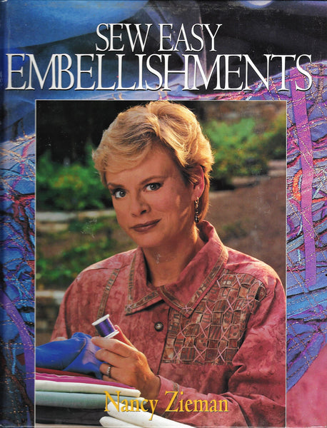 Sew Easy Embellishments by Nancy Zieman (1997-01-01) [Hardcover] Nancy Zieman