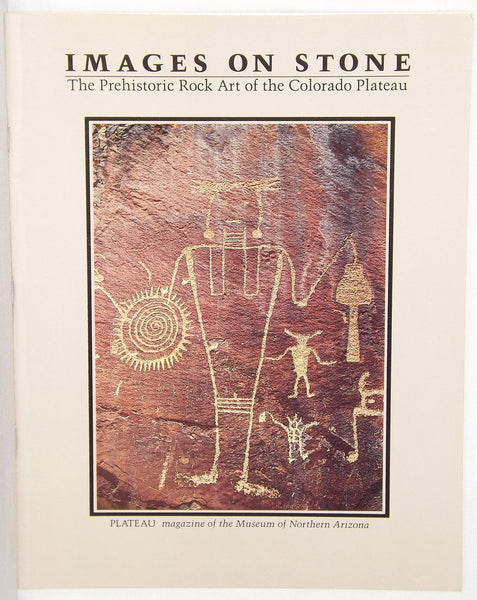 Images on Stone: The Prehistoric Rock Art of the Colorado Plateau (Plateau (Flagstaff, Ariz. : 1939), Vol. 55, No. 2,) [Paperback] Donald E. Weaver,Jr.