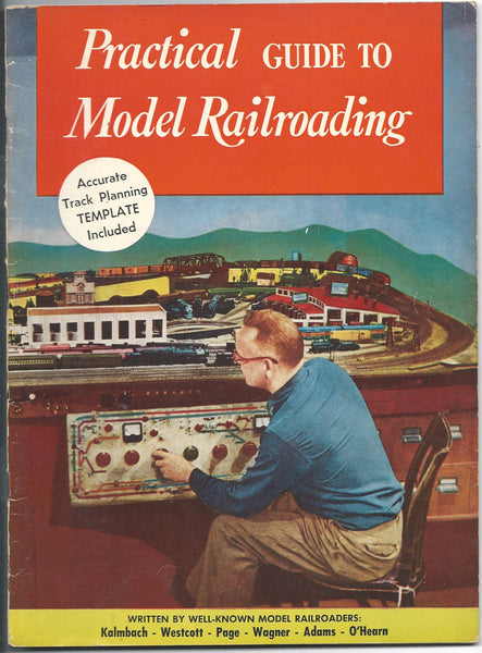 Practical Guide to Model Railroading [Paperback] Linn H.Westcott and Richard H. Wagner