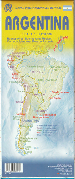 Argentina 1:2,200,000 Including Insets of Buenos Aires, Buenos Aires Region, Cordoba, Mendoza, Rosario, Ushuaia (International Travel Maps) - Wide World Maps & MORE!