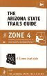 The Arizona State Trail Guide Zone 4 - Wide World Maps & MORE! - Book - Arizona State Trails - Wide World Maps & MORE!