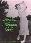 The Wisdom of Women's Golf - Wide World Maps & MORE! - Book - Wide World Maps & MORE! - Wide World Maps & MORE!