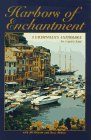 Harbors of Enchantment: A Yachtsman's Anthology - Wide World Maps & MORE!