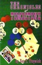 The Chronicles of Tombstone [Paperback] Ben T. Traywick - Wide World Maps & MORE!