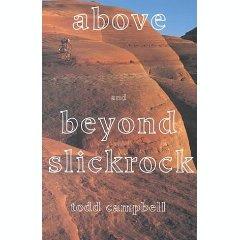 Above and Beyond Slickrock: Forty Mountain Bike Rides Out of Moab, Utah - Wide World Maps & MORE! - Book - Wide World Maps & MORE! - Wide World Maps & MORE!