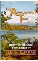 The Appalachian Trail: How to Prepare for and Hike It - Wide World Maps & MORE! - Book - Brand: Rainbow Books - Wide World Maps & MORE!