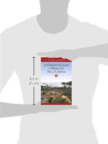The Desert Islands of Mexico’s Sea of Cortez - Wide World Maps & MORE! - Book - University of Arizona Press - Wide World Maps & MORE!