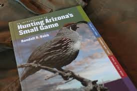 An Introduction to Hunting Arizona's Small Game - Wide World Maps & MORE! - Book - Arizona Game and Fish Department - Wide World Maps & MORE!