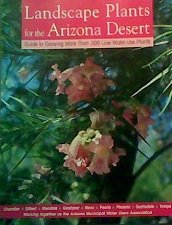Landscape Plants For the Arizona Desert: Guide to Growing More Than 200 Low-Water-Use Plants - Wide World Maps & MORE! - Book - Wide World Maps & MORE! - Wide World Maps & MORE!