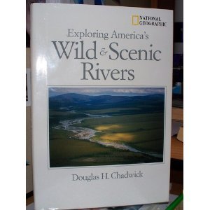 Exploring America's Wild & Scenic Rivers (Collectible - Like New) - Wide World Maps & MORE!