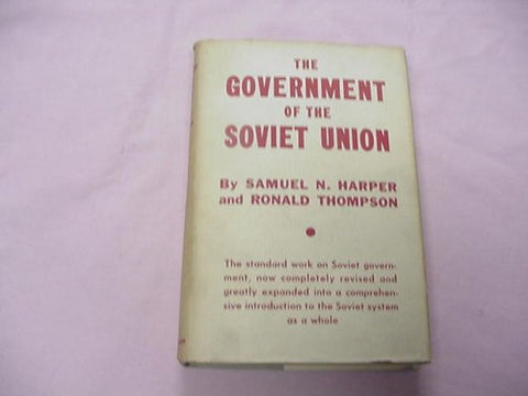 The Government of the Soviet Union by Samuel N. Harper and Ronald Thompson 1950 Hardcover - Wide World Maps & MORE! - Book - Wide World Maps & MORE! - Wide World Maps & MORE!