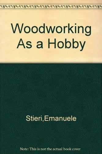 Woodworking as a hobby, - Wide World Maps & MORE! - Book - Wide World Maps & MORE! - Wide World Maps & MORE!