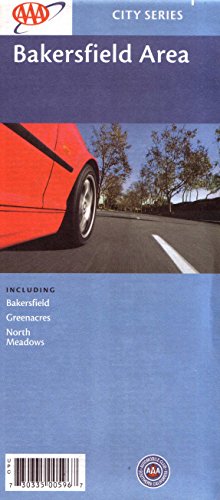 AAA Bakersfield Area Map:Greenacres, North Meadows, Campus Park, East Bakersfield, Edison, Fruitvale, Haggin Oaks, Kern City, La Cresta, Lakeview, Oildale, Rio Bravo, Rosedale, Silver Creek, Stockdale - Wide World Maps & MORE! - Book - Wide World Maps & MORE! - Wide World Maps & MORE!