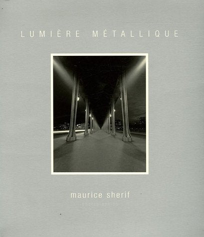 Lumiere Metallique [Paperback] Maurice Sherif - Wide World Maps & MORE!