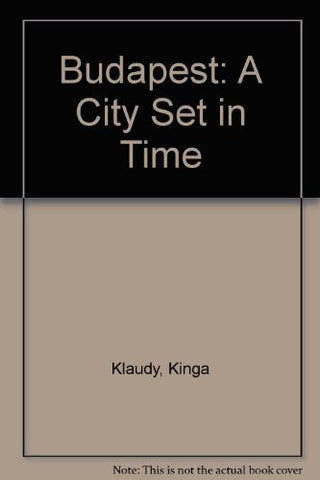 Budapest: A City Set in Time - Wide World Maps & MORE! - Book - Wide World Maps & MORE! - Wide World Maps & MORE!