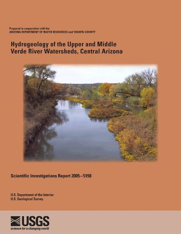 Hydrogeology of the Upper and Middle Verde River Watersheds, Central Arizona (SIR-2005-5198) - Wide World Maps & MORE!