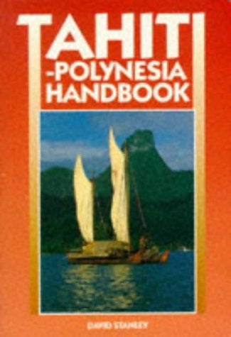 Tahiti-Polynesia Handbook (3rd ed) - Wide World Maps & MORE! - Book - Brand: Moon Travel Handbooks - Wide World Maps & MORE!