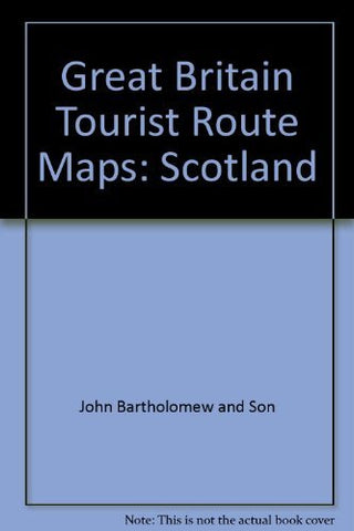 Great Britain Tourist Route Maps: Scotland - Wide World Maps & MORE! - Book - Wide World Maps & MORE! - Wide World Maps & MORE!