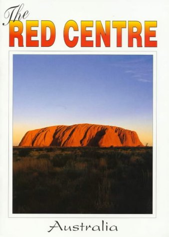 The Red Centre...Australia - Wide World Maps & MORE!