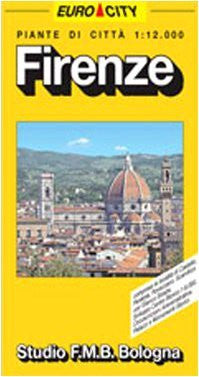 Firenze, pianta della citta, centro storico (Euro-City) (Italian Edition) - Wide World Maps & MORE! - Book - Wide World Maps & MORE! - Wide World Maps & MORE!