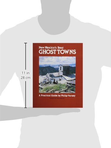 New Mexico's Best Ghost Towns: A Practical Guide - Wide World Maps & MORE!