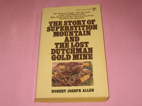 The Story of Superstition Mountain and the Lost Dutchman Gold Mine - Wide World Maps & MORE! - Book - Brand: Pocket - Wide World Maps & MORE!