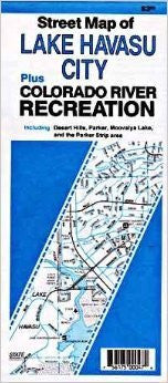 Street Map of Lake Havasu City Plus Colorado River Recreation Including Desert Hills, Parker, Moovalya Lake, and the Parker Strip Area - Wide World Maps & MORE! - Book - Wide World Maps & MORE! - Wide World Maps & MORE!
