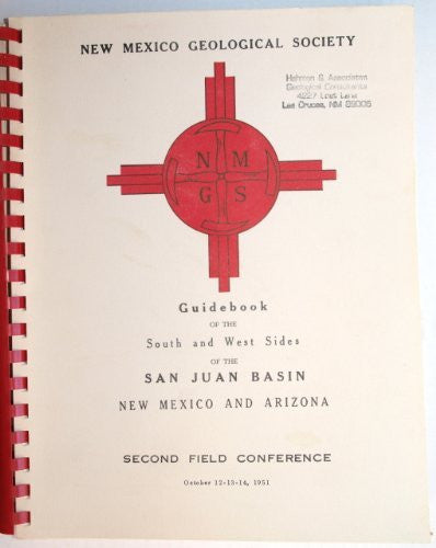 Guidebook of the South and West Sides of the San Juan Basin, New Mexico and Arizona, Second Field Conference October 12-13-14, 1951 - Wide World Maps & MORE! - Book - Wide World Maps & MORE! - Wide World Maps & MORE!