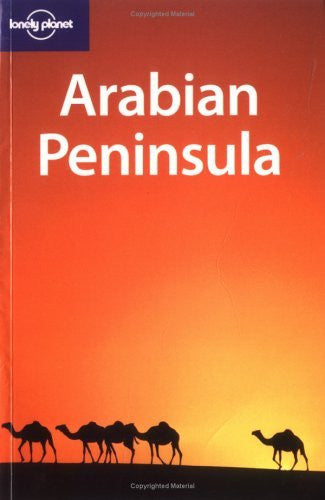 Arabian Peninsula (Lonely Planet Oman, Uae & Arabian Peninsula) - Wide World Maps & MORE! - Book - Wide World Maps & MORE! - Wide World Maps & MORE!