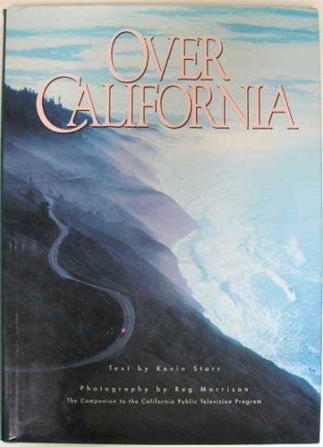 Over California (The Companion to the California Public Television Program)_ - Wide World Maps & MORE! - Book - Wide World Maps & MORE! - Wide World Maps & MORE!