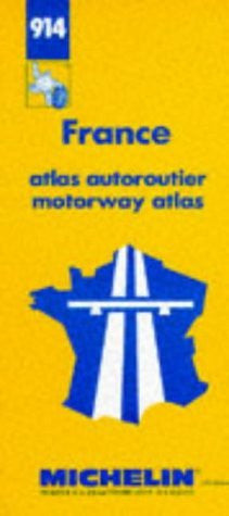 Michelin Motorway Atlas of France Map No. 914 (Michelin Maps & Atlases) - Wide World Maps & MORE! - Book - Wide World Maps & MORE! - Wide World Maps & MORE!