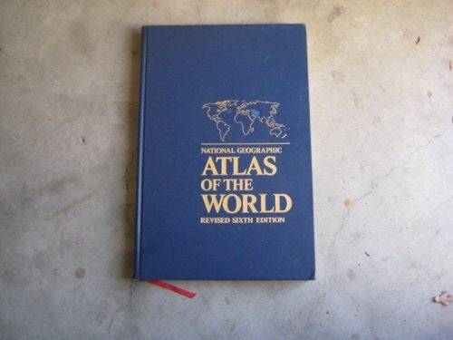 National Geographic Atlas of the World Revised Sixth Edition - Wide World Maps & MORE! - Book - Wide World Maps & MORE! - Wide World Maps & MORE!