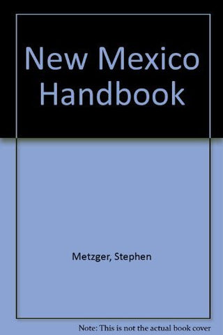 New Mexico Handbook (Moon Handbooks New Mexico) - Wide World Maps & MORE! - Book - Wide World Maps & MORE! - Wide World Maps & MORE!