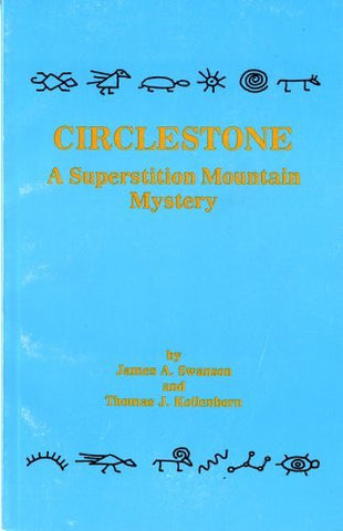 Circlestone: A Superstition Mountain mystery - Wide World Maps & MORE! - Book - Wide World Maps & MORE! - Wide World Maps & MORE!